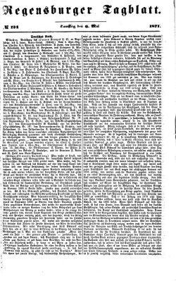 Regensburger Tagblatt Samstag 6. Mai 1871