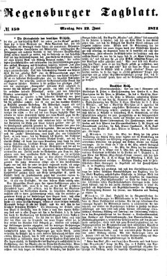 Regensburger Tagblatt Montag 12. Juni 1871