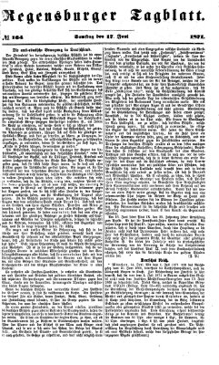 Regensburger Tagblatt Samstag 17. Juni 1871