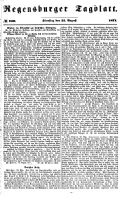 Regensburger Tagblatt Dienstag 22. August 1871