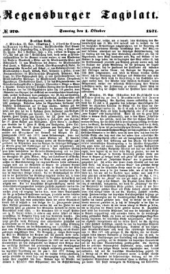 Regensburger Tagblatt Sonntag 1. Oktober 1871