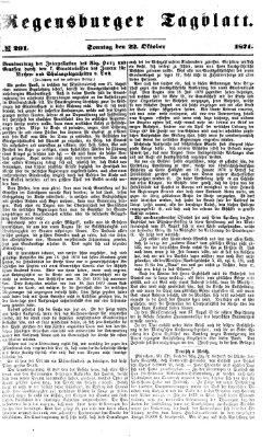 Regensburger Tagblatt Sonntag 22. Oktober 1871