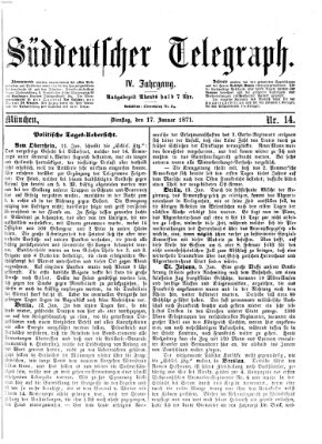 Süddeutscher Telegraph Dienstag 17. Januar 1871