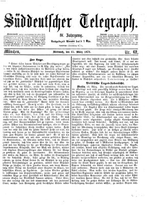 Süddeutscher Telegraph Mittwoch 15. März 1871