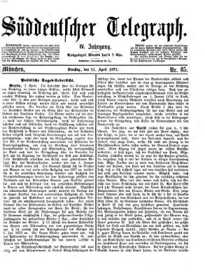 Süddeutscher Telegraph Dienstag 11. April 1871