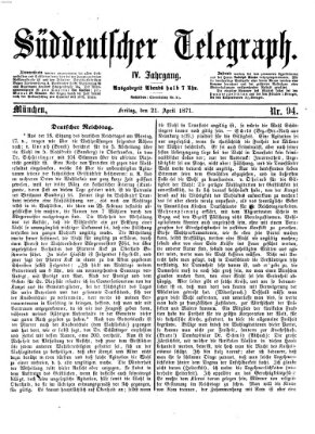 Süddeutscher Telegraph Freitag 21. April 1871