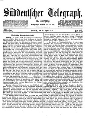 Süddeutscher Telegraph Mittwoch 26. April 1871