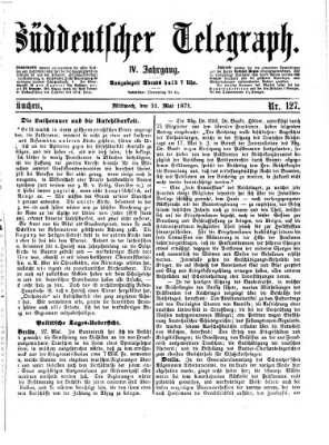 Süddeutscher Telegraph Mittwoch 31. Mai 1871