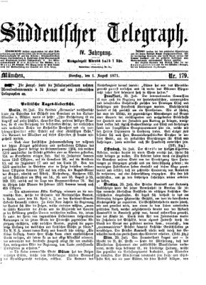 Süddeutscher Telegraph Dienstag 1. August 1871