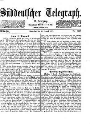 Süddeutscher Telegraph Donnerstag 10. August 1871