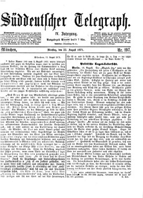 Süddeutscher Telegraph Dienstag 22. August 1871