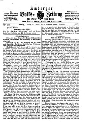 Amberger Volks-Zeitung für Stadt und Land Dienstag 31. Januar 1871