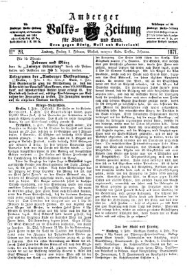 Amberger Volks-Zeitung für Stadt und Land Freitag 3. Februar 1871