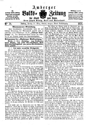 Amberger Volks-Zeitung für Stadt und Land Freitag 24. März 1871