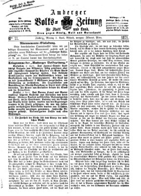 Amberger Volks-Zeitung für Stadt und Land Montag 3. April 1871