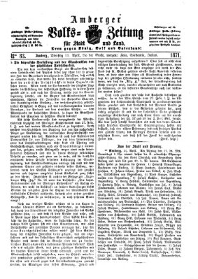 Amberger Volks-Zeitung für Stadt und Land Dienstag 11. April 1871