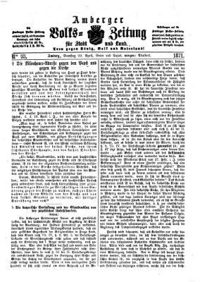 Amberger Volks-Zeitung für Stadt und Land Samstag 22. April 1871