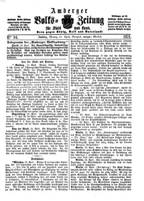 Amberger Volks-Zeitung für Stadt und Land Montag 24. April 1871