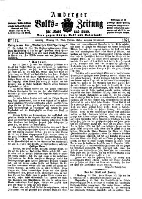 Amberger Volks-Zeitung für Stadt und Land Montag 22. Mai 1871