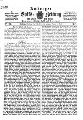 Amberger Volks-Zeitung für Stadt und Land Dienstag 18. Juli 1871