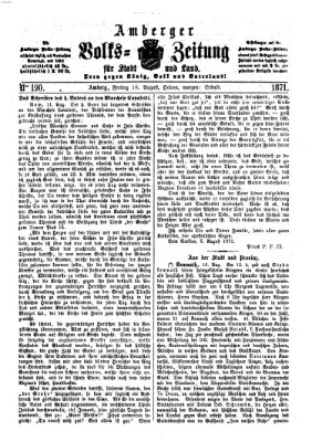 Amberger Volks-Zeitung für Stadt und Land Freitag 18. August 1871