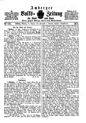 Amberger Volks-Zeitung für Stadt und Land Montag 21. August 1871