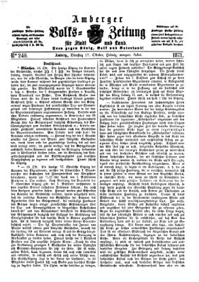 Amberger Volks-Zeitung für Stadt und Land Dienstag 17. Oktober 1871