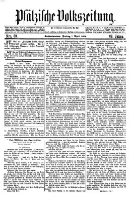 Pfälzische Volkszeitung Freitag 7. April 1871