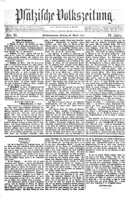 Pfälzische Volkszeitung Freitag 21. April 1871