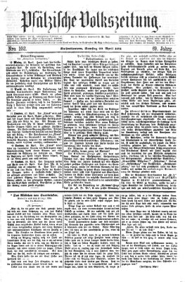 Pfälzische Volkszeitung Samstag 29. April 1871