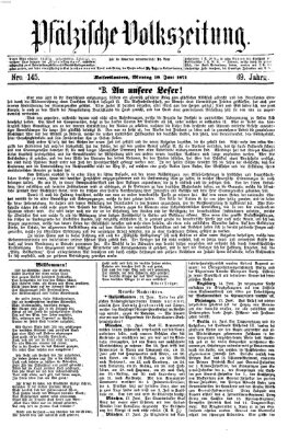 Pfälzische Volkszeitung Montag 19. Juni 1871