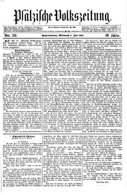 Pfälzische Volkszeitung Mittwoch 5. Juli 1871