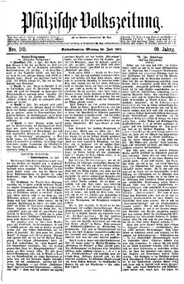 Pfälzische Volkszeitung Montag 10. Juli 1871