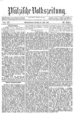 Pfälzische Volkszeitung Freitag 14. Juli 1871