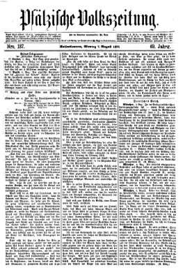 Pfälzische Volkszeitung Montag 7. August 1871