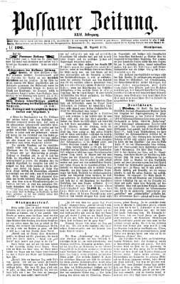 Passauer Zeitung Dienstag 18. April 1871