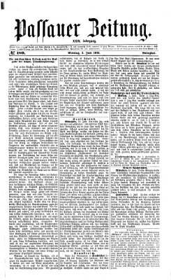 Passauer Zeitung Montag 3. Juli 1871