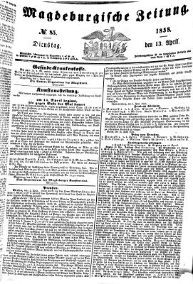 Magdeburgische Zeitung Dienstag 13. April 1858