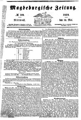 Magdeburgische Zeitung Mittwoch 12. Mai 1858