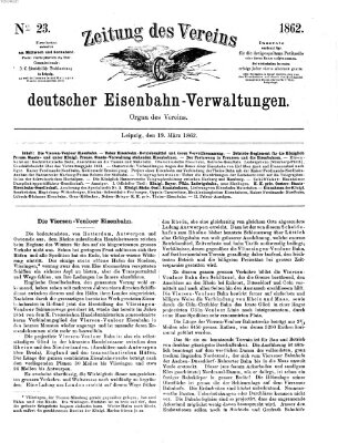 Zeitung des Vereins Deutscher Eisenbahnverwaltungen (Eisenbahn-Zeitung) Mittwoch 19. März 1862