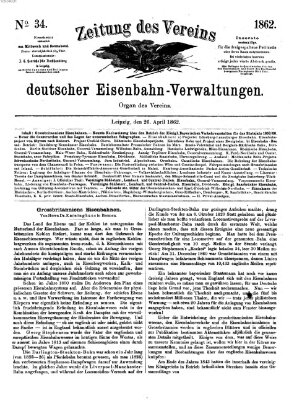 Zeitung des Vereins Deutscher Eisenbahnverwaltungen (Eisenbahn-Zeitung) Samstag 26. April 1862