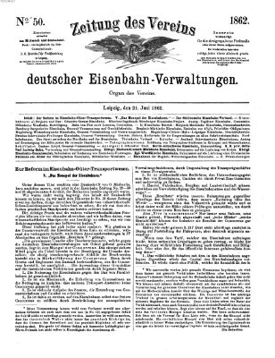 Zeitung des Vereins Deutscher Eisenbahnverwaltungen (Eisenbahn-Zeitung) Samstag 21. Juni 1862