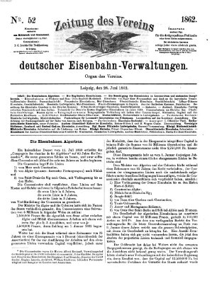 Zeitung des Vereins Deutscher Eisenbahnverwaltungen (Eisenbahn-Zeitung) Samstag 28. Juni 1862