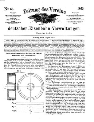 Zeitung des Vereins Deutscher Eisenbahnverwaltungen (Eisenbahn-Zeitung) Mittwoch 6. August 1862