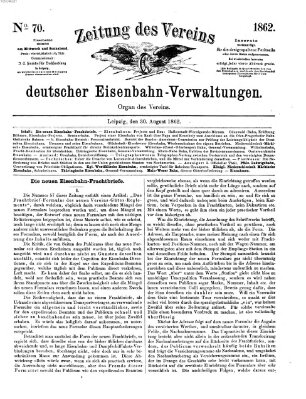 Zeitung des Vereins Deutscher Eisenbahnverwaltungen (Eisenbahn-Zeitung) Samstag 30. August 1862