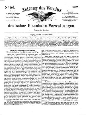 Zeitung des Vereins Deutscher Eisenbahnverwaltungen (Eisenbahn-Zeitung) Mittwoch 24. Dezember 1862