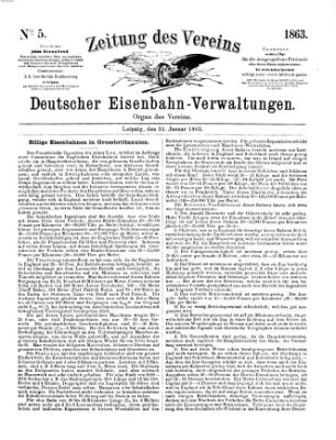 Zeitung des Vereins Deutscher Eisenbahnverwaltungen (Eisenbahn-Zeitung) Samstag 31. Januar 1863