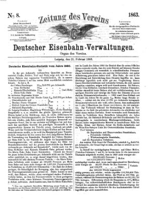 Zeitung des Vereins Deutscher Eisenbahnverwaltungen (Eisenbahn-Zeitung) Samstag 21. Februar 1863