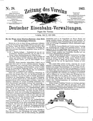 Zeitung des Vereins Deutscher Eisenbahnverwaltungen (Eisenbahn-Zeitung) Samstag 11. Juli 1863