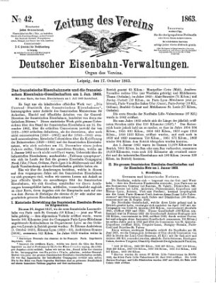 Zeitung des Vereins Deutscher Eisenbahnverwaltungen (Eisenbahn-Zeitung) Samstag 17. Oktober 1863